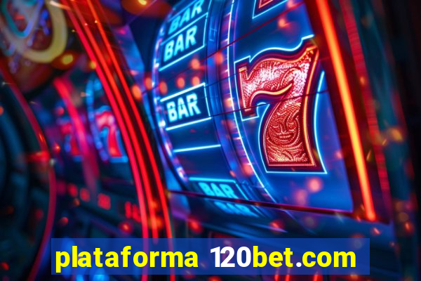 plataforma 120bet.com